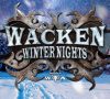 Wacken Winter Nights 2017 (Vorbericht)